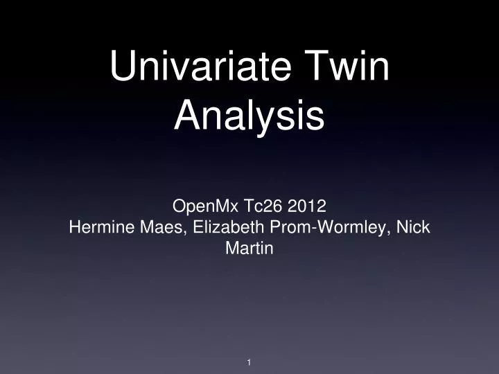 univariate twin analysis