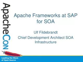Apache Frameworks at SAP for SOA