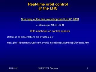 Real-time orbit control @ the LHC