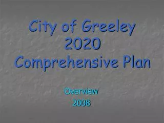 City of Greeley 2020 Comprehensive Plan