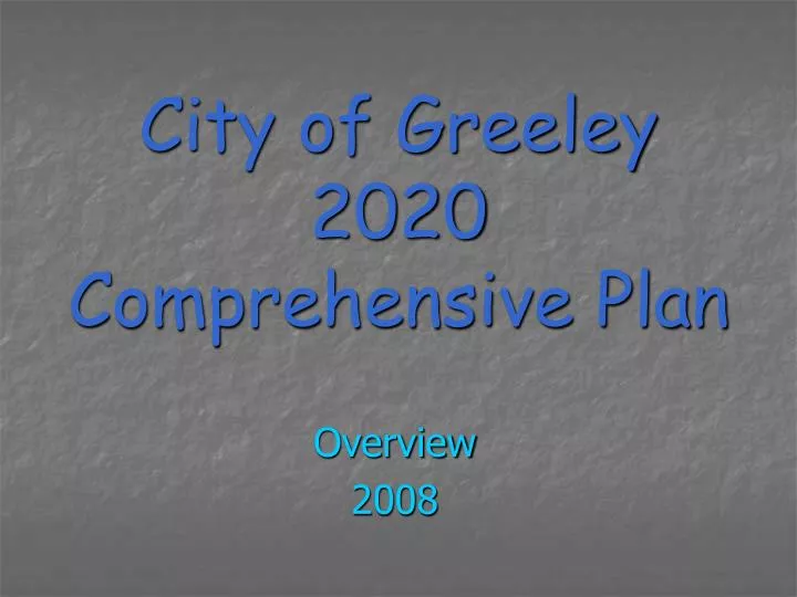 city of greeley 2020 comprehensive plan