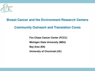 Breast Cancer and the Environment Research Centers Community Outreach and Translation Cores