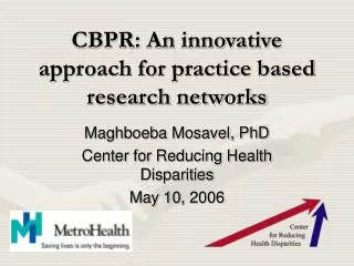 CBPR: An innovative approach for practice based research networks