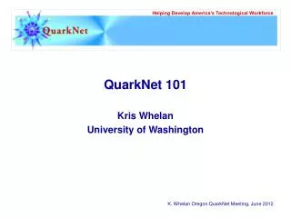 QuarkNet 101