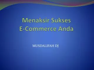 menaksir sukses e commerce anda