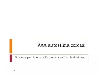 aaa autostima cercasi