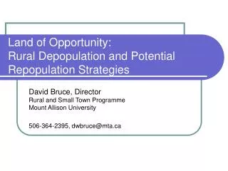 Land of Opportunity: Rural Depopulation and Potential Repopulation Strategies