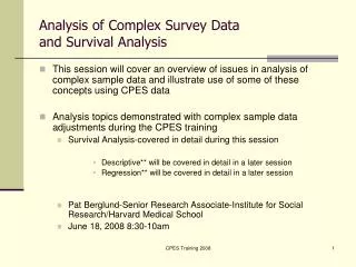 Analysis of Complex Survey Data and Survival Analysis