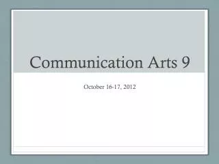 Communication Arts 9