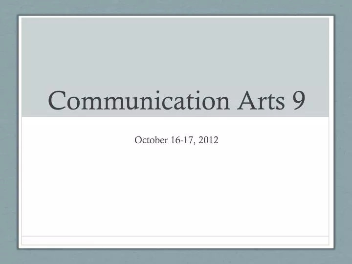 communication arts 9