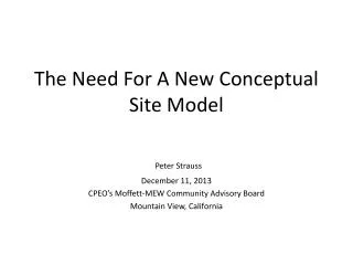 The Need For A New Conceptual Site Model