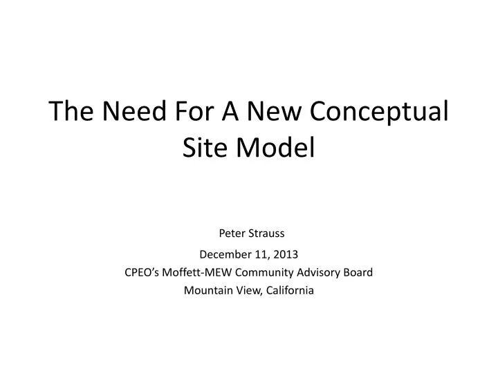 the need for a new conceptual site model