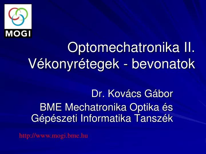 optomechatronika ii v konyr tegek bevonatok