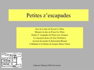 petites z escapades