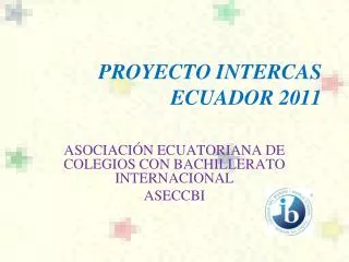 proyecto intercas ecuador 2011