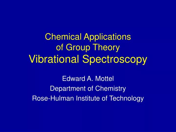 chemical applications of group theory vibrational spectroscopy