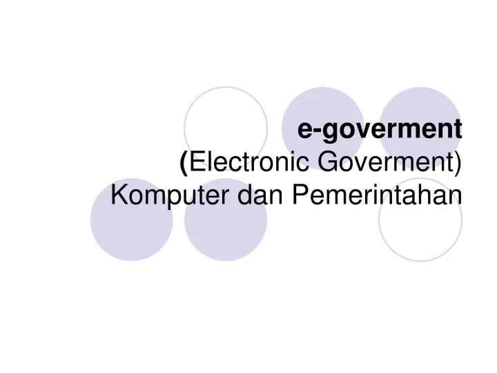 e goverment electronic goverment komputer dan pemerintahan
