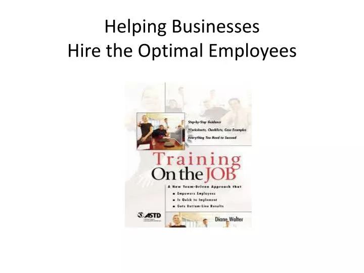 helping businesses hire the optimal employees