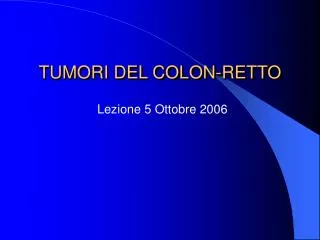 tumori del colon retto