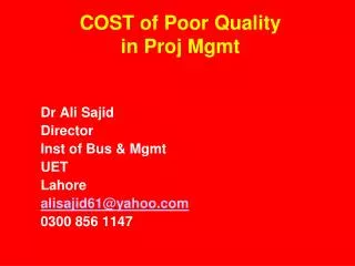 COST of Poor Quality in Proj Mgmt