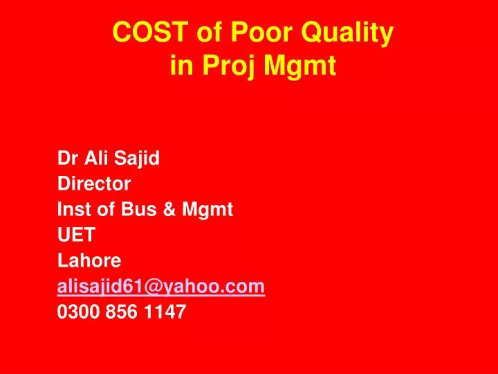 cost of poor quality in proj mgmt