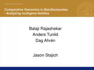 Comparative Genomics in Basidiomycetes - Analyzing multigene families