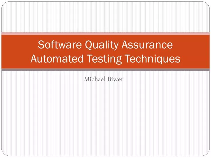 software quality assurance automated testing techniques