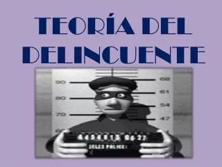 teor a del delincuente