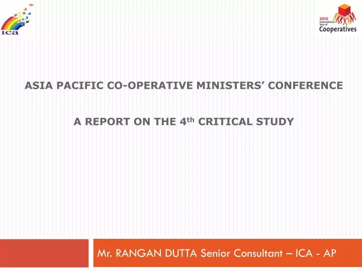 asia pacific co operative ministers conference a report on the 4 th critical study