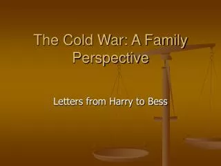 The Cold War: A Family Perspective