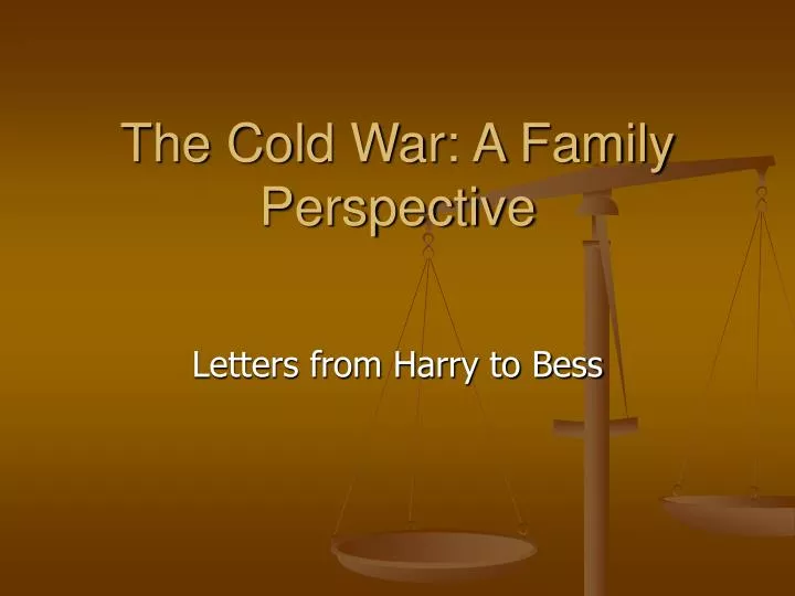 the cold war a family perspective