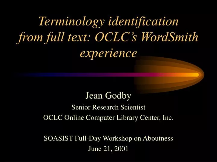 terminology identification from full text oclc s wordsmith experience