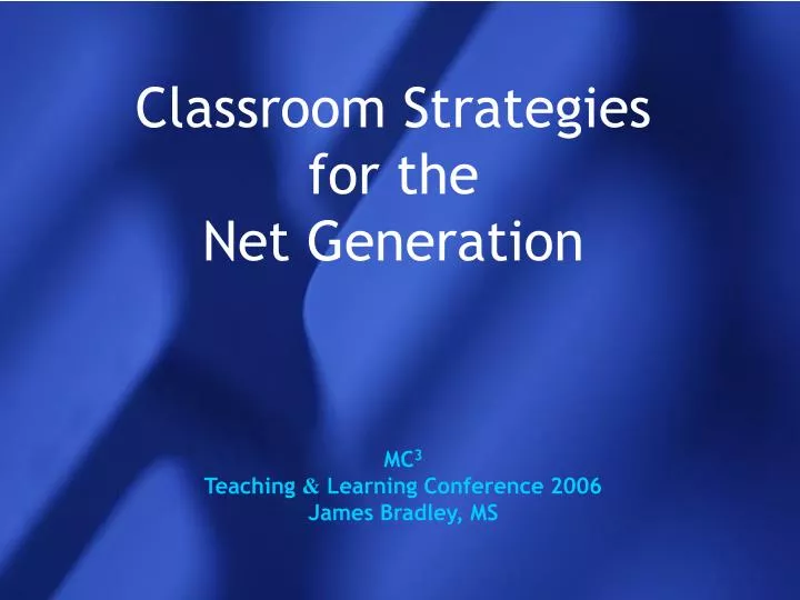 classroom strategies for the net generation