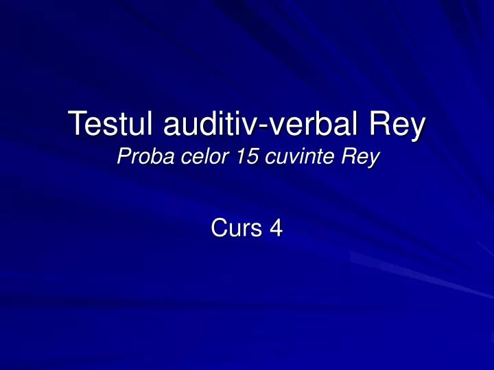 testul auditiv verbal rey proba celor 15 cuvinte rey