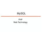 PPT - mysql PowerPoint Presentation, free download - ID:2089106