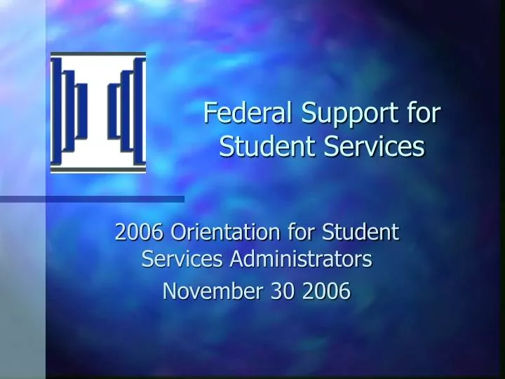 federal support for student services