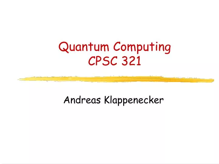 quantum computing cpsc 321