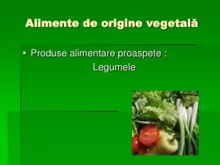 alimente de origine vegetal