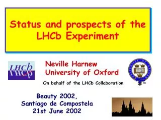Status and prospects of the LHCb Experiment