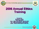 2006 Annual Ethics Training - slide 1
