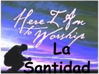 la santidad