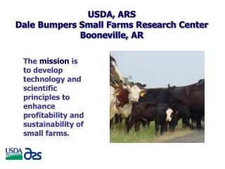 USDA, ARS Dale Bumpers Small Farms Research Center Booneville, AR