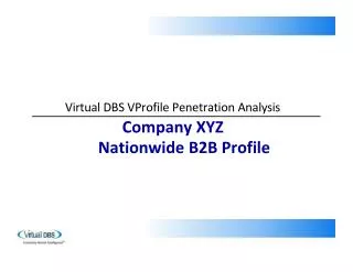 Virtual DBS VProfile Penetration Analysis
