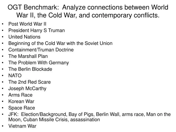 ogt benchmark analyze connections between world war ii the cold war and contemporary conflicts