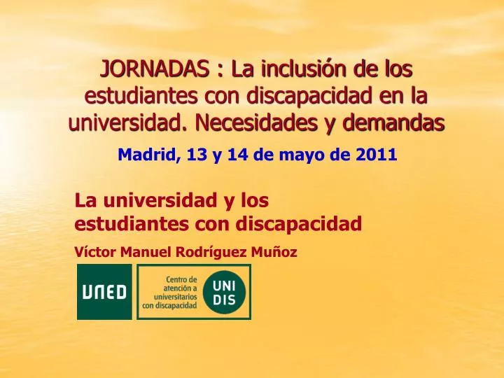 jornadas la inclusi n de los estudiantes con discapacidad en la universidad necesidades y demandas