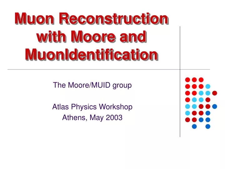 muon reconstruction with moore and muonidentification