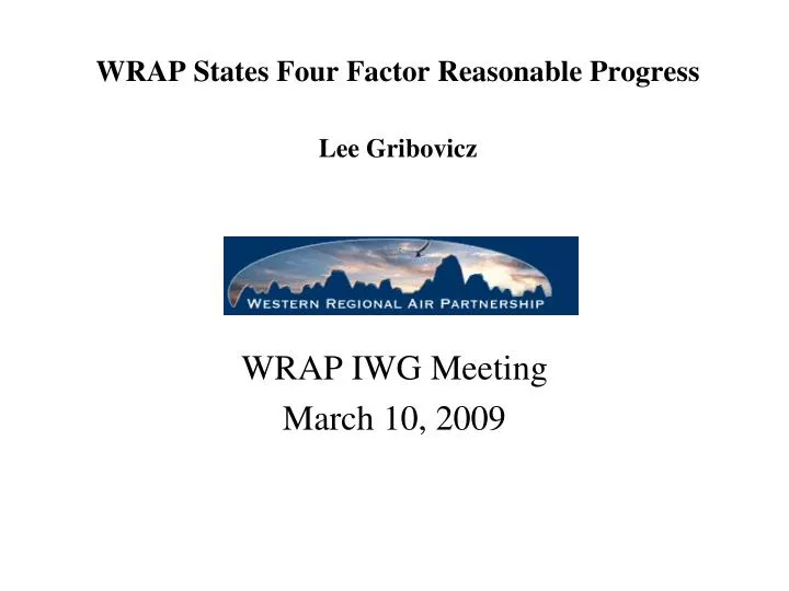 wrap states four factor reasonable progress lee gribovicz