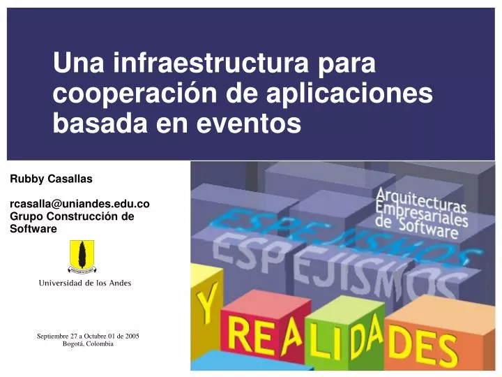 rubby casallas rcasalla@uniandes edu co grupo construcci n de software