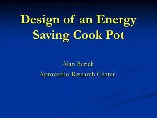 Design of an Energy Saving Cook Pot