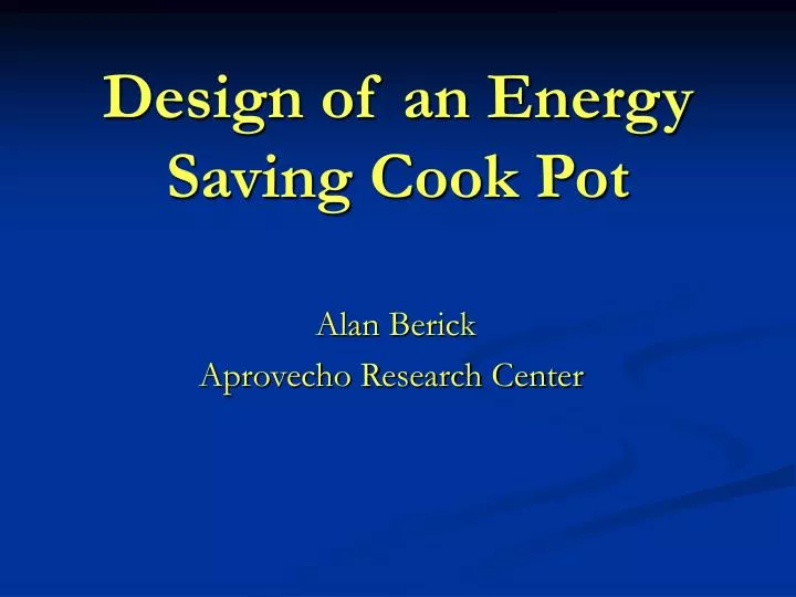 design of an energy saving cook pot